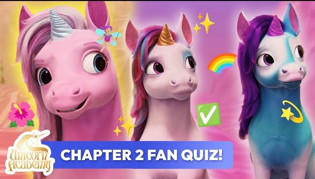 Unicorn Academy CHAPTER 2 FAN QUIZ | Games for...